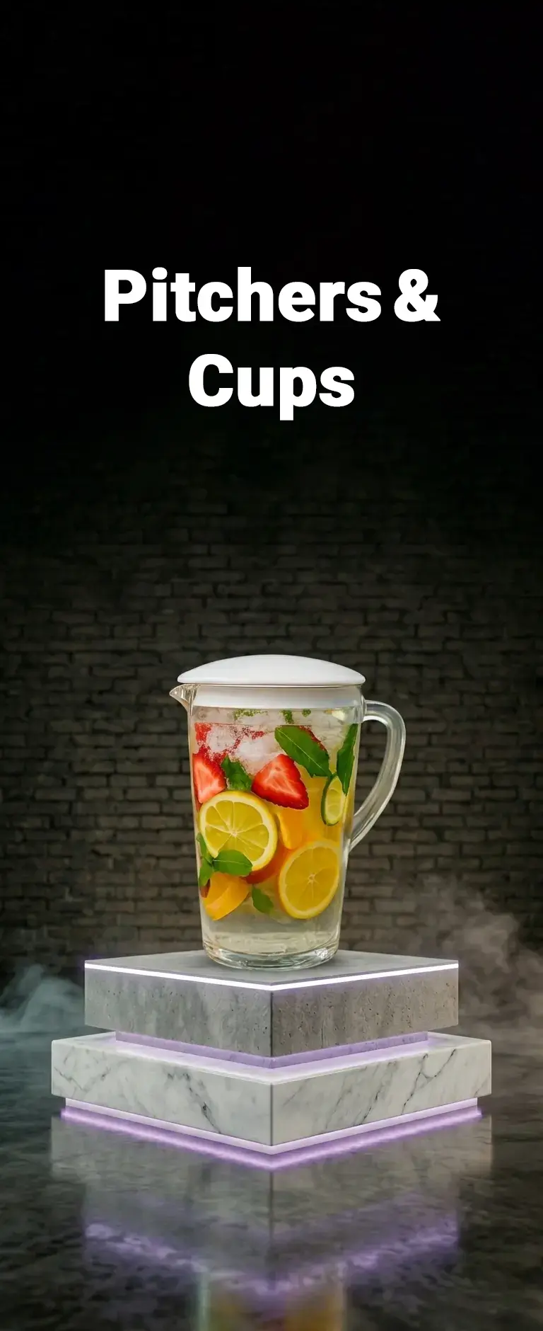 Pitchers & Cups
